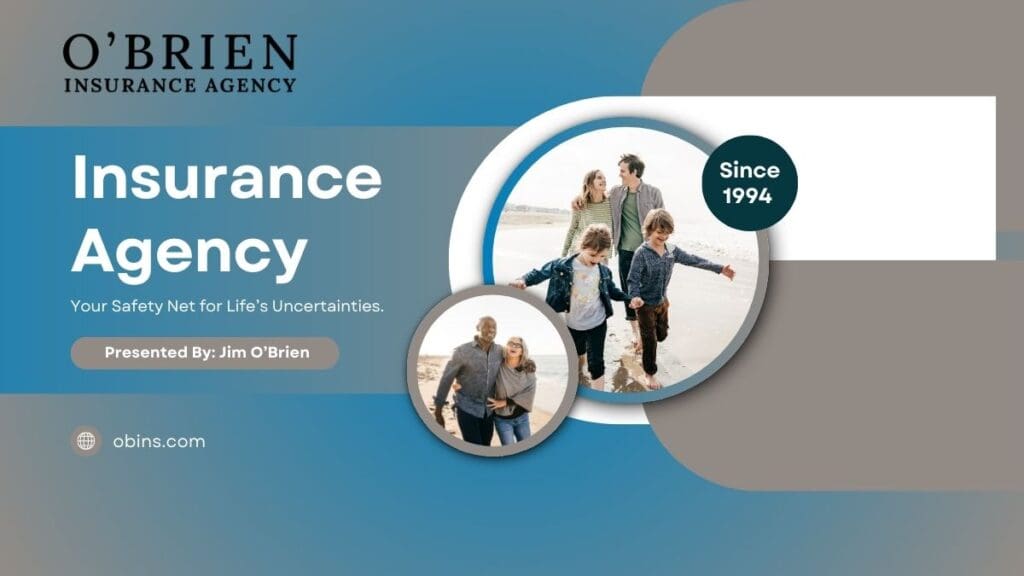 promotional graphic for O'Brien Insurance Agency, highlighting their insurance services and longevity